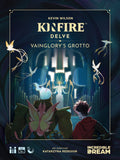 FOX -Kinfire Delve: Vainglory's Grotto
