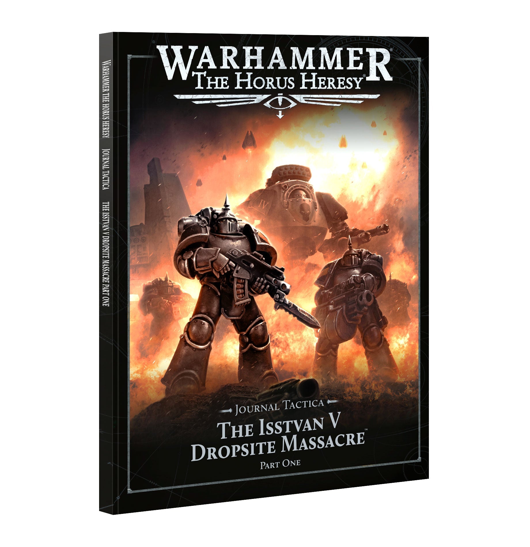 FOX -Warhammer: The Horus Heresy - Journal Tactica: The Isstvan V Dropsite Massacre - Part One